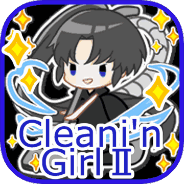 Cleani'n GirlⅡ