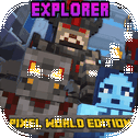 Explorer- Pixel World Version