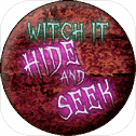 Witch It - Hide And Seek