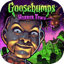 Goosebumps Horror Town