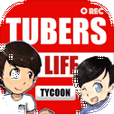 Tubers Life Tycoon